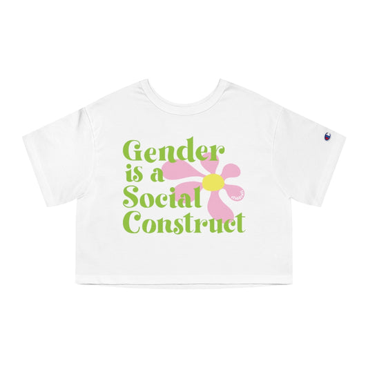 Gender is a Social Construct White Crop Tee