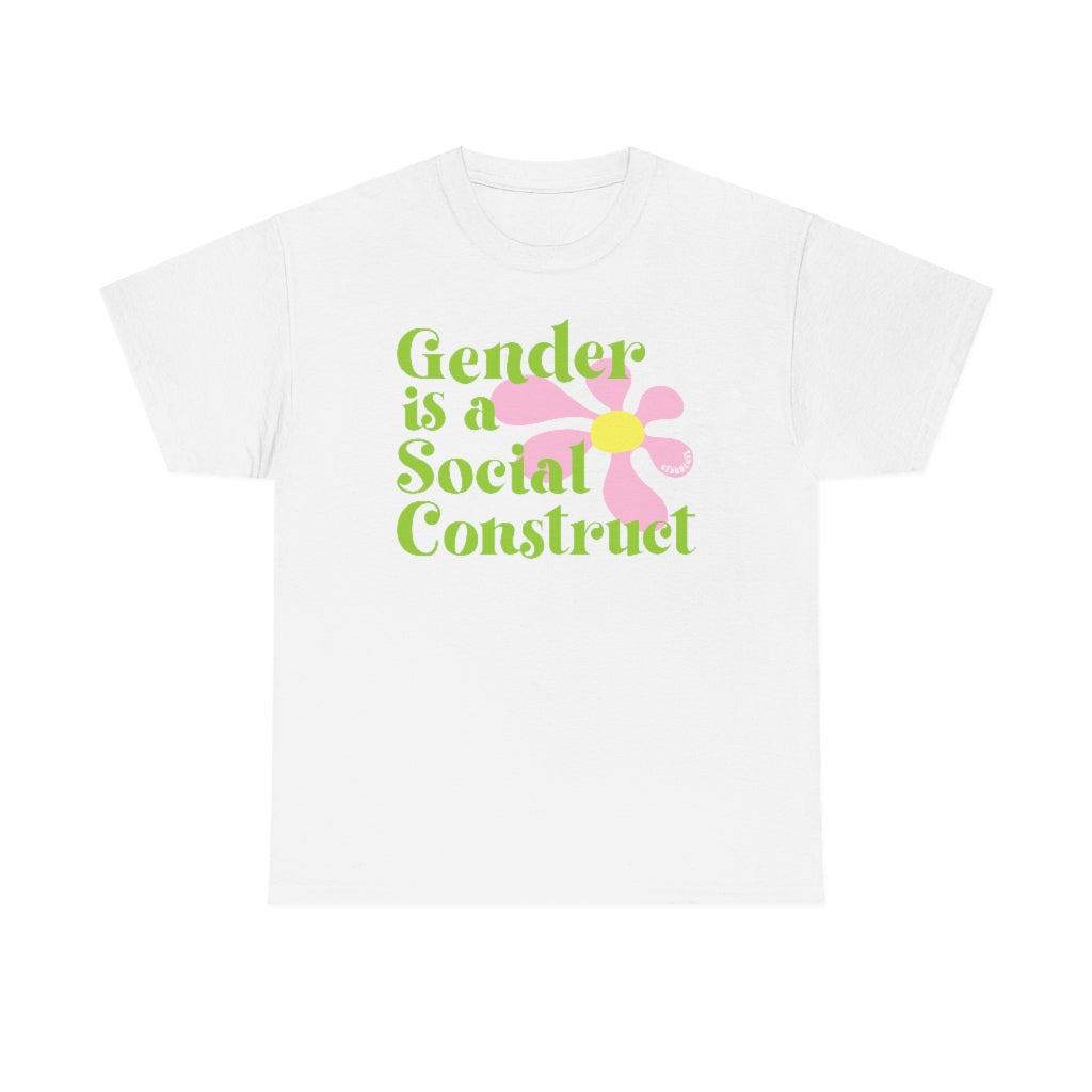 Gender is a Social Construct White Tee