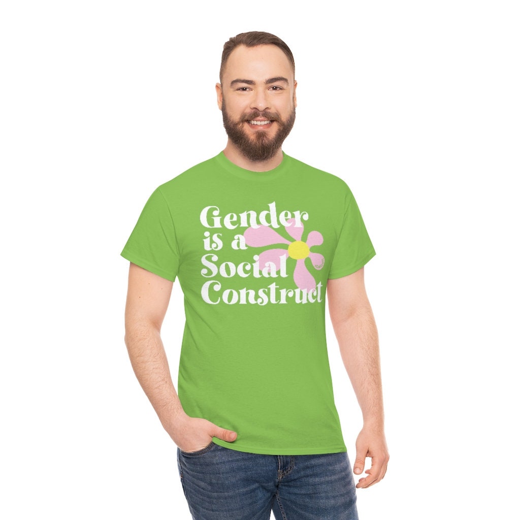 Gender is a Social Construct Green Tee