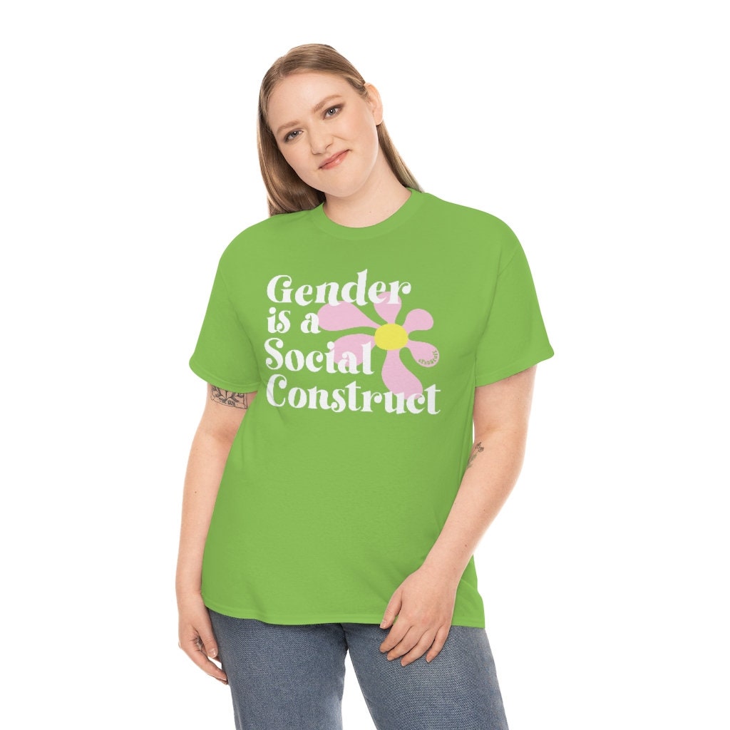 Gender is a Social Construct Green Tee